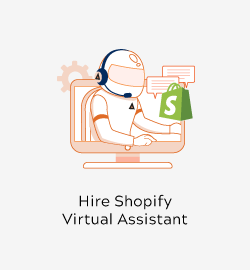 Hire Shopify Virtual Assistant by Meetanshi