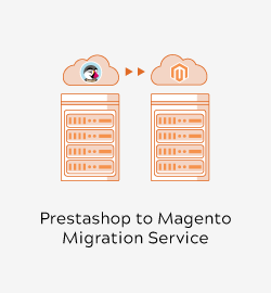 Prestashop to Magento Migration Service by Meetanshi
