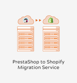 PrestaShop to Shopify Migration Service by Meetanshi