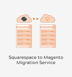 Squarespace to Magento Migration Service by Meetanshi